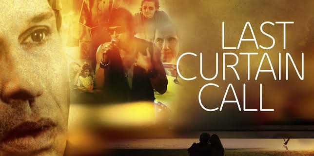 Last Curtain Call (2018)