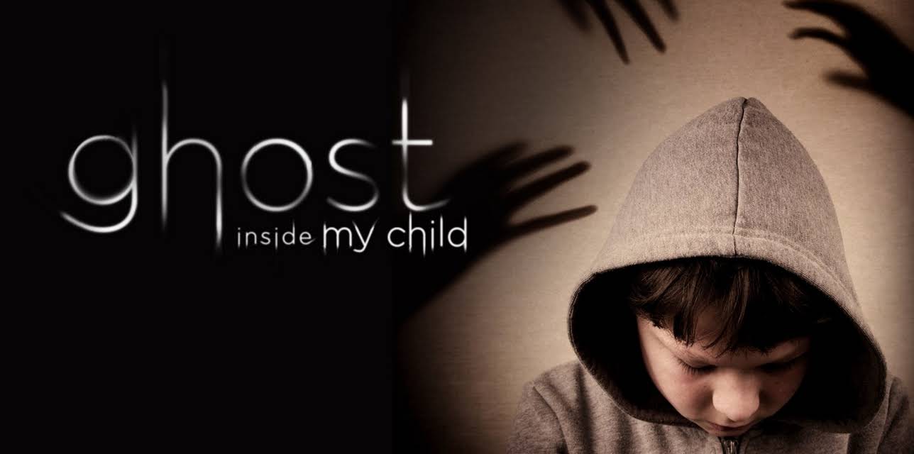 The Ghost Inside My Child