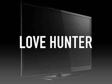 02:45: LOVE HUNTER | ProSieben | 7/17 2026