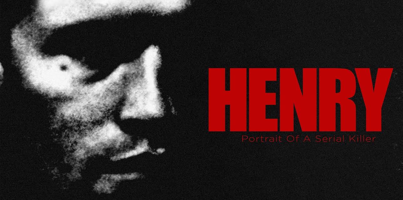 Henry: Portrait of a Serial Killer (1990)