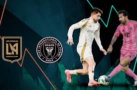 CONCACAF Copa de Campeones / Liga CONCACAF season-2025: Cuartos de final: Los Angeles FC vs Inter Miami