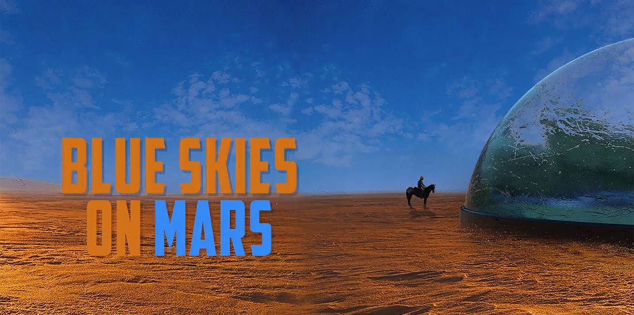 Blue Skies on Mars (2025)