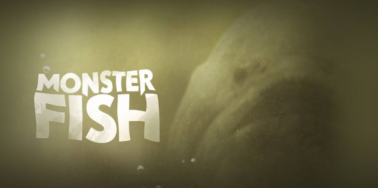 Monster Fish