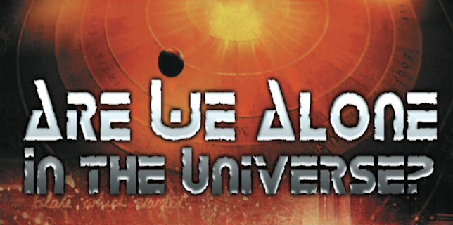Are We Alone - In The Universe? (2026)