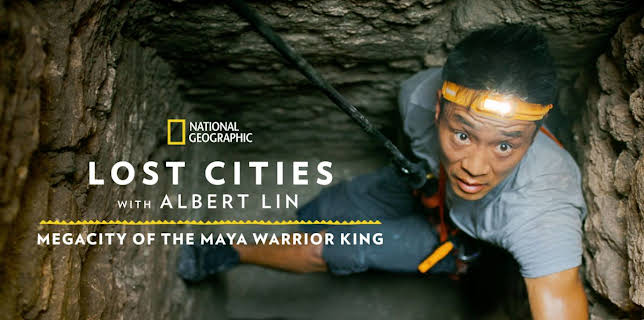 Lost Cities with Albert Lin: Megacity of the Maya Warrior King (2021)