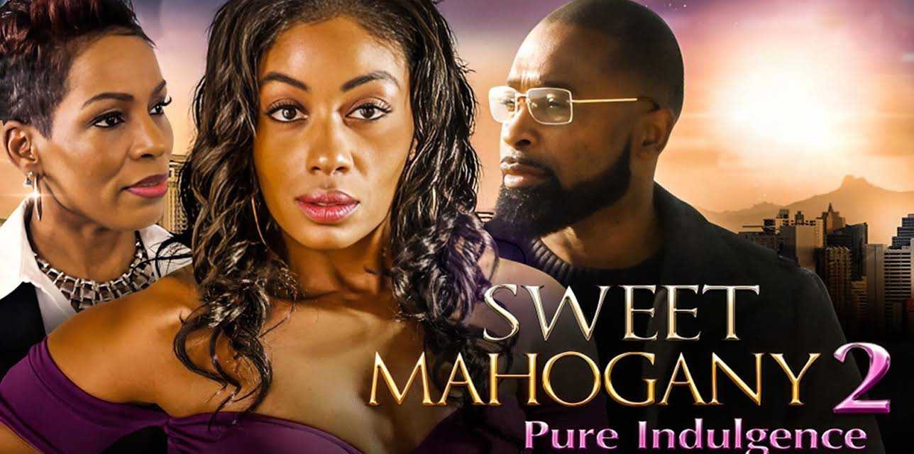 Sweet Mahogany 2: Pure Indulgence (2021)