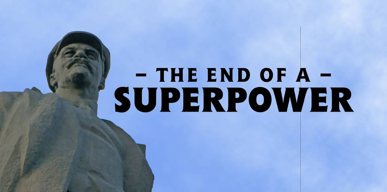 The End of a Superpower: The Collapse of the Soviet Union (2025)