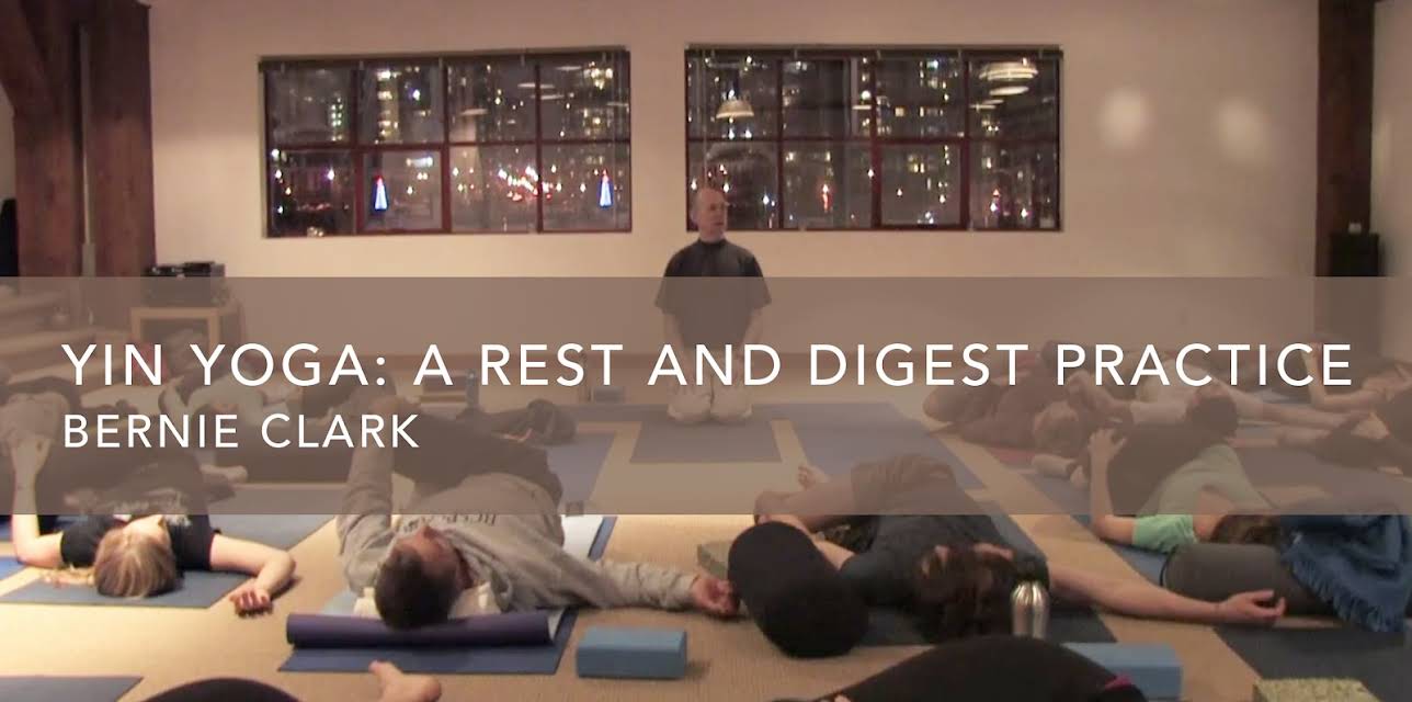 Yin Yoga: A Rest and Digest Practice (2007)