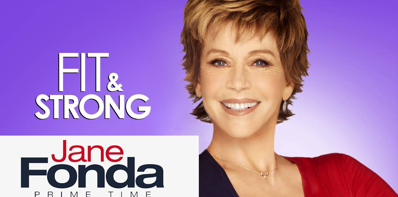 Jane Fonda Prime Time: Fit & Strong (2026)