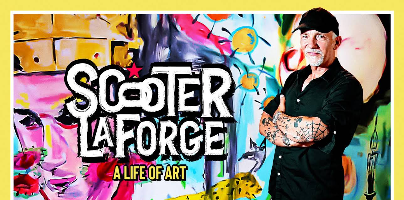 Scooter LaForge, a life of art (2024)