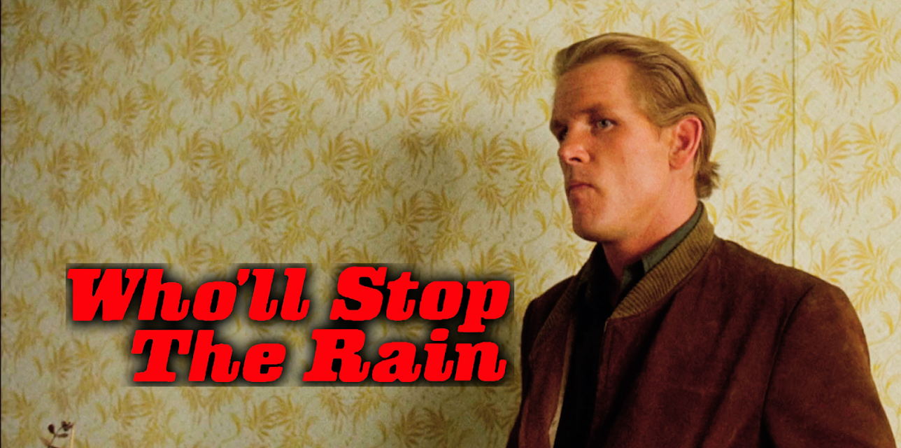 Who'll Stop the Rain? (1978)