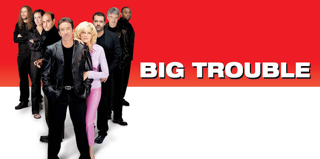 Big Trouble (2002)