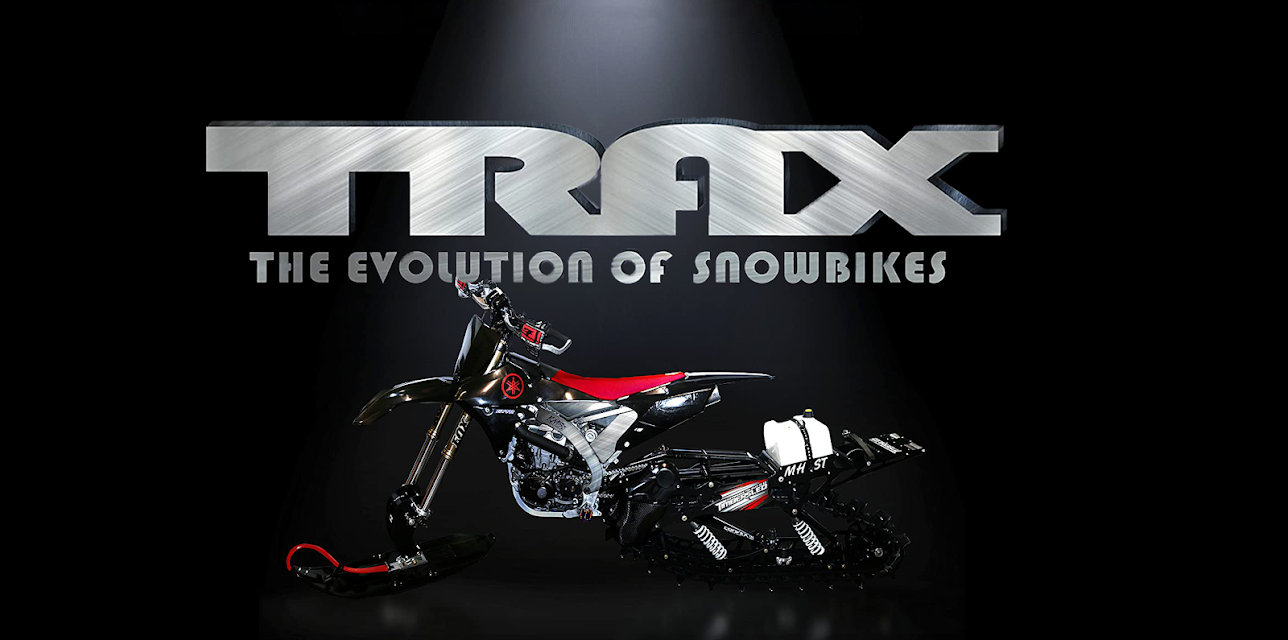 Trax: The Evolution of Snow Bikes (2015)