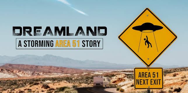 Dreamland - A Storming Area 51 Story (2022)