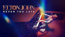Elton John: Never Too Late