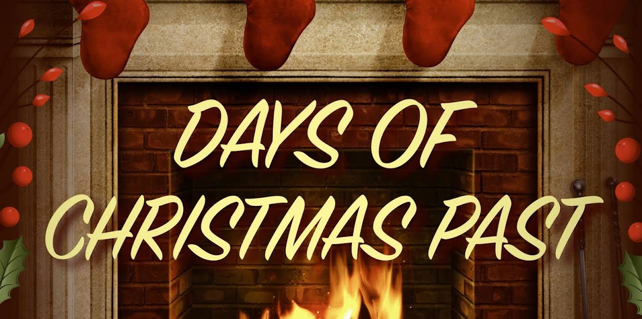 Days of Christmas Past (2021)