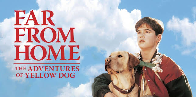 Far from Home: The Adventures of Yellow Dog (1995)