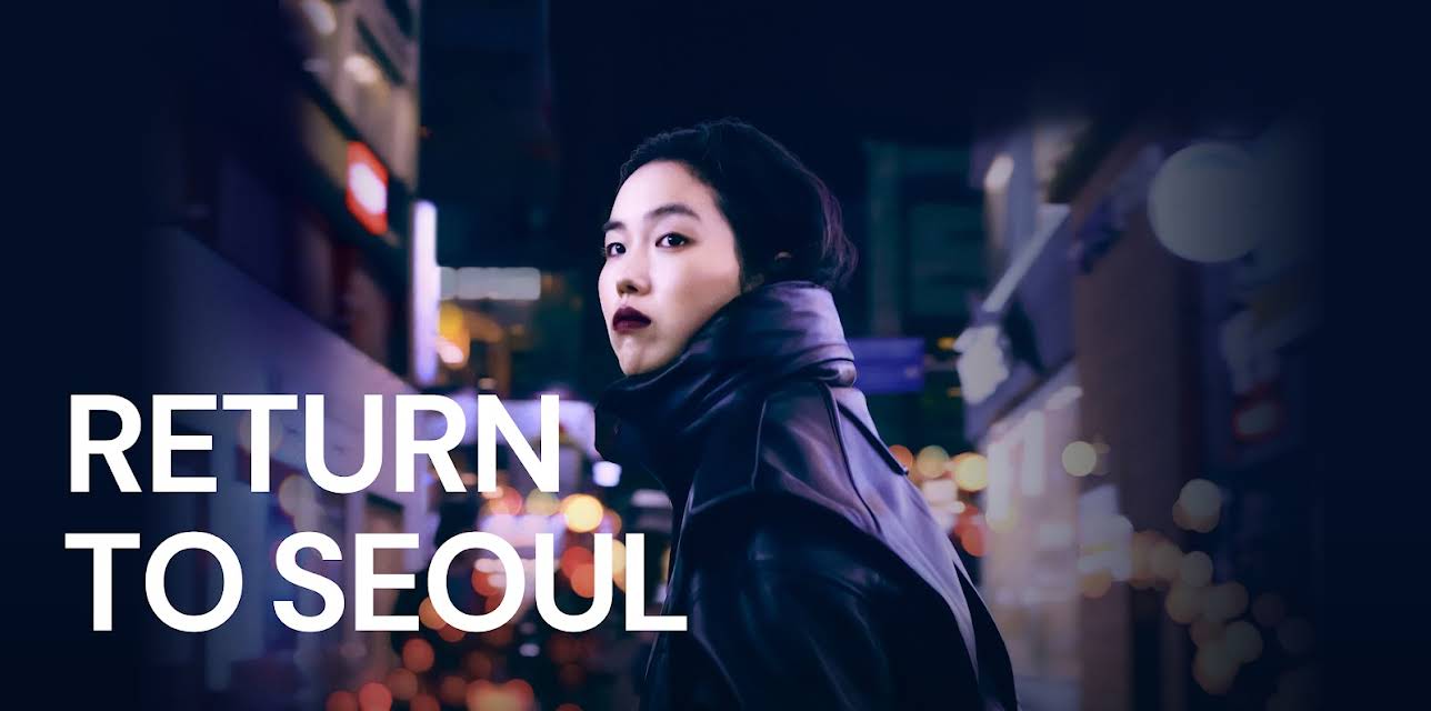 Return to Seoul (2022)