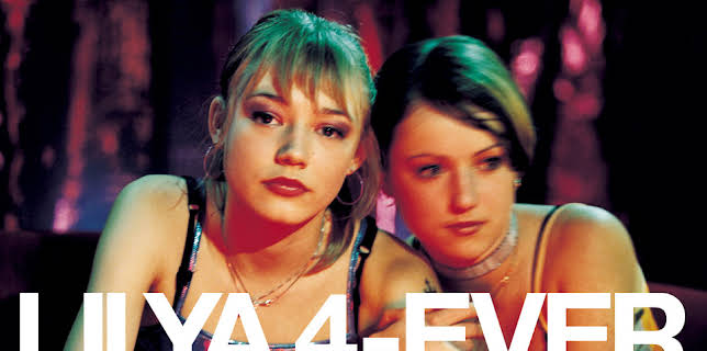Lilja 4-Ever (2003)