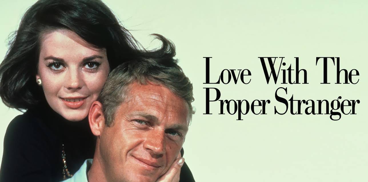 LOVE WITH THE PROPER STRANGER (1963)
