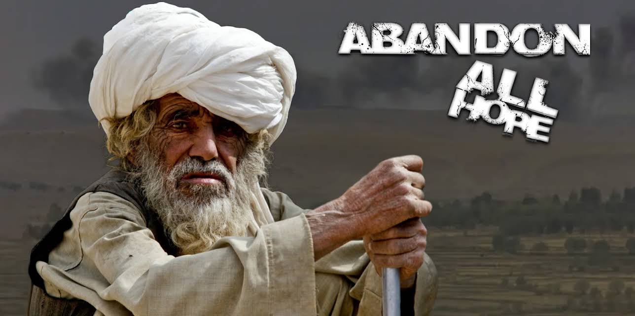 Abandon All Hope: Welcome to Afghanistan (2000)