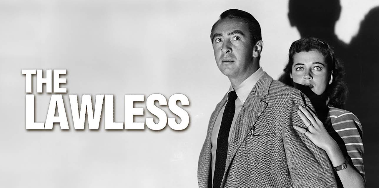 THE LAWLESS (1950)