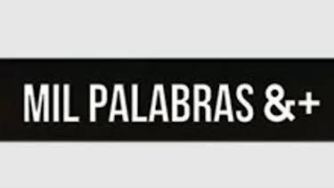 10:00: MIL PALABRAS &+ | Cuatro | 8/1 2026