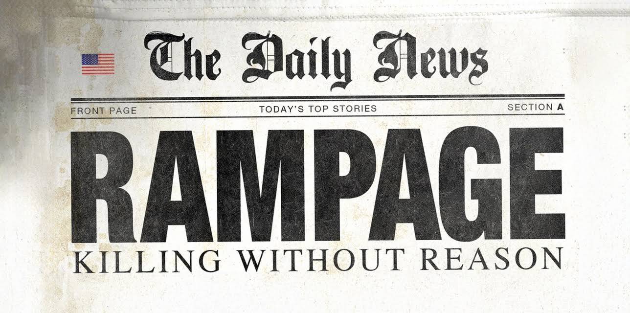 Rampage: Killing Without Reason