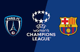 UEFA Women's Champions League: Season 2025-2026: Paris FC vs. Barcelona