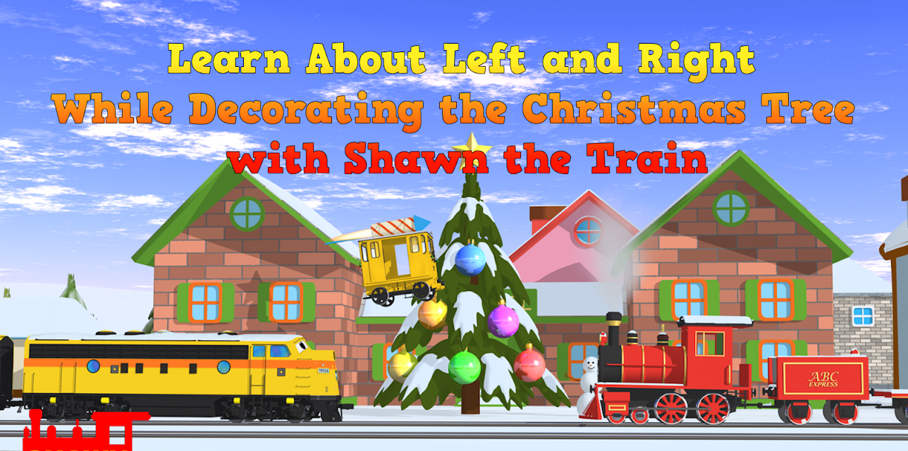 Learn About Left and Right While Decorating the Christmas Tree with Shawn the Train