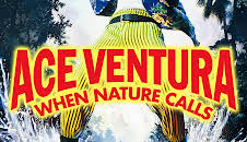 Ace Ventura: When Nature Calls