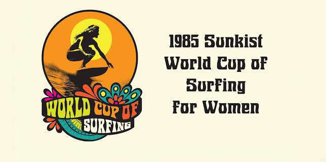 1985 Sunkist World Cup of Surfing for Women (2024)