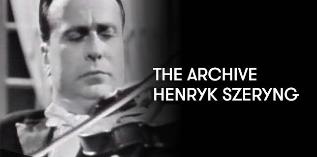 The Archive - Henryk Szeryng (2010)