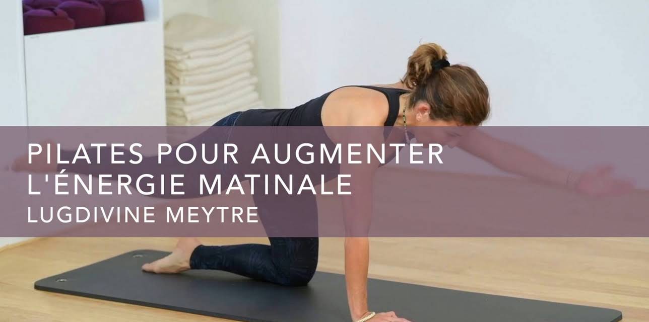 Pilates pour augmenter l'énergie matinale (2021)