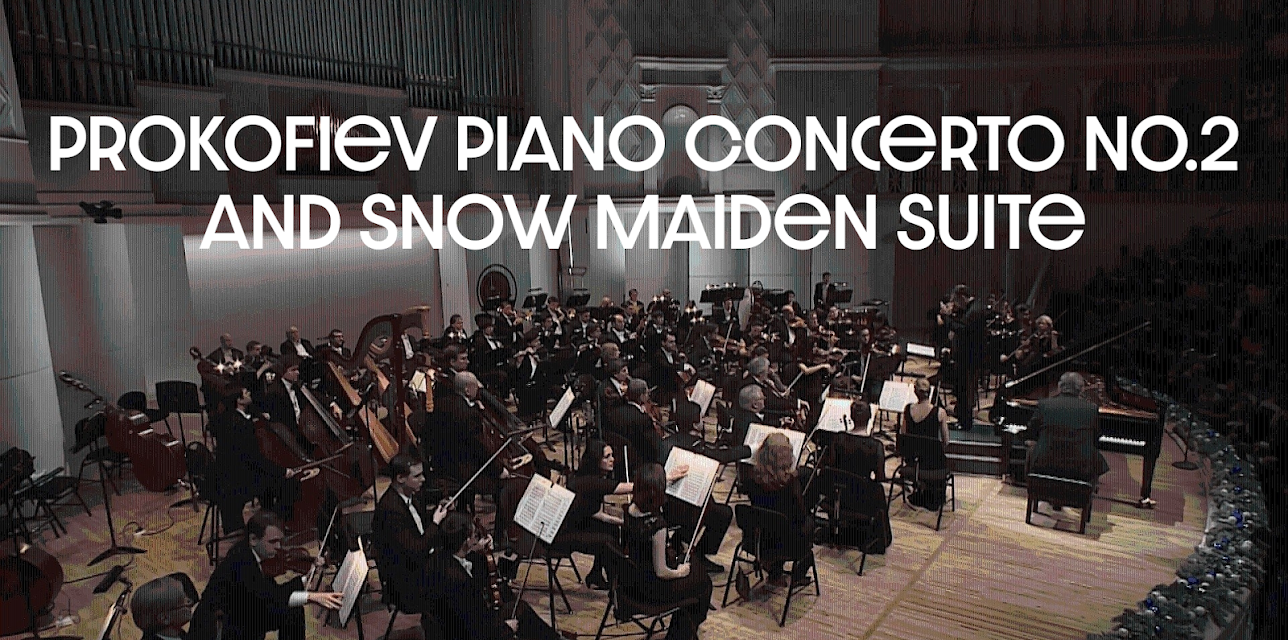 Prokofiev Piano Concerto No.2 and Snow Maiden Suite (2017)