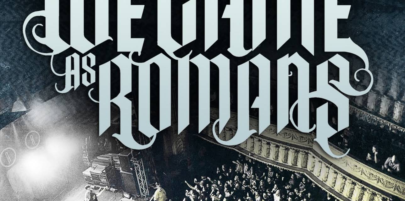 We Came as Romans: Present, Future, And Past (2014)