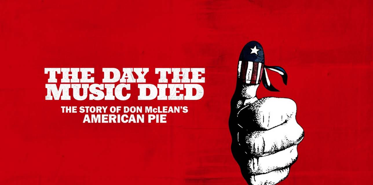 The Day the Music Died: American Pie (2022)