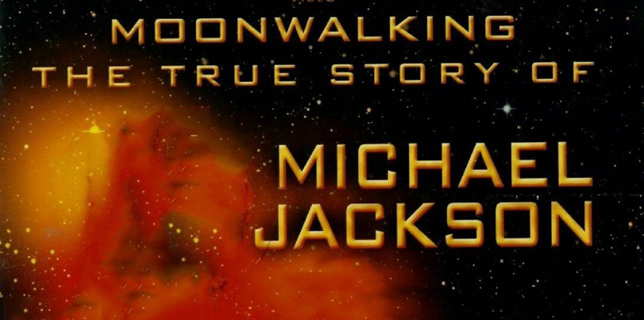 Moonwalking The True Story Of Michael Jackson (2009)