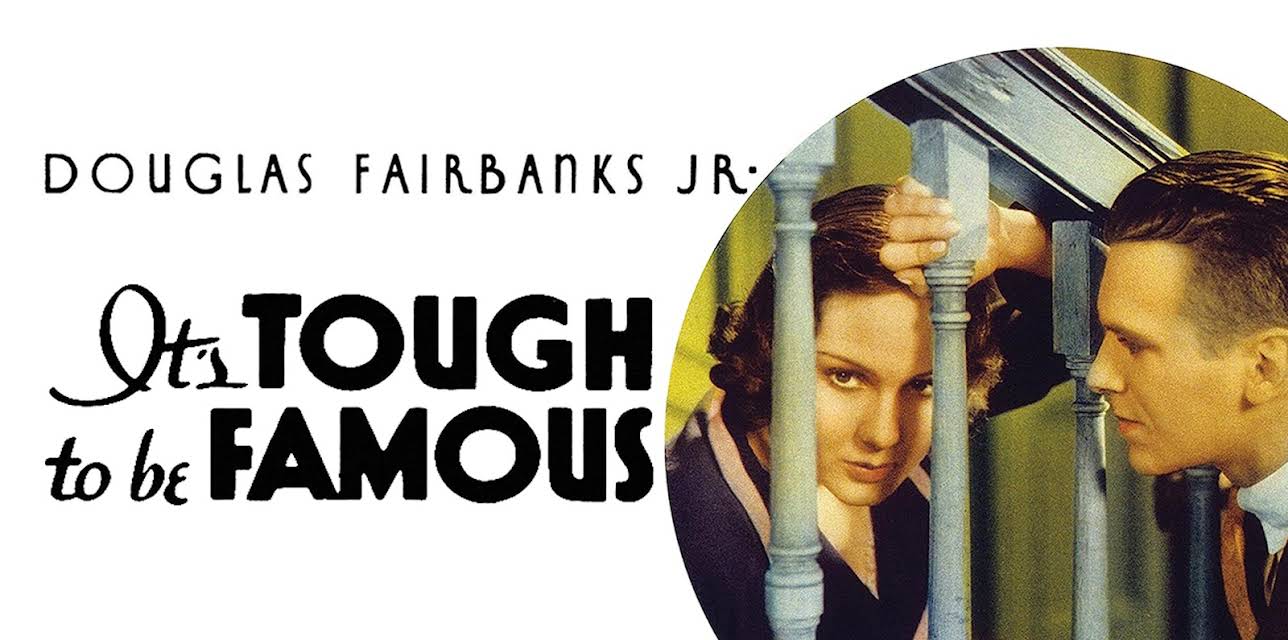 It's Tough to be Famous (1932)