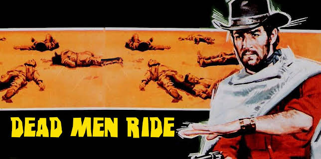 Dead Men Ride (1971)