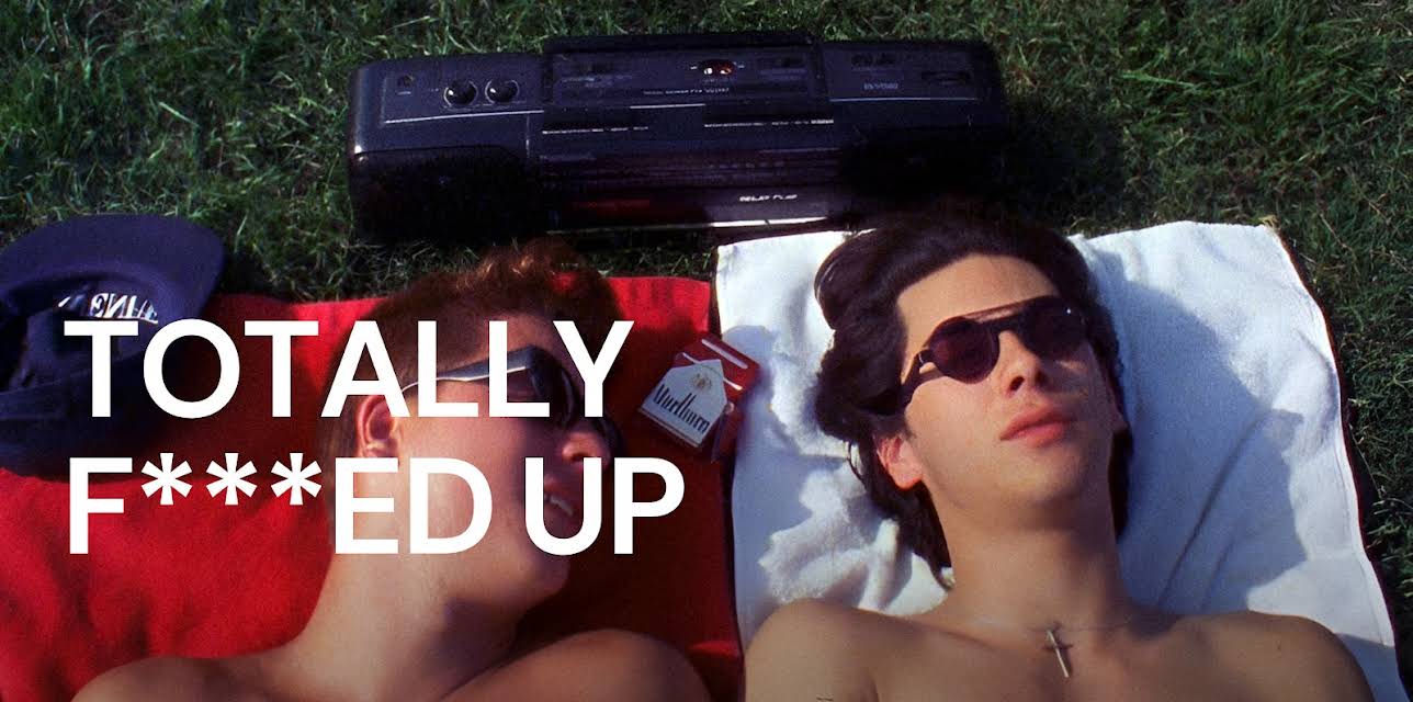 Totally F***ed Up (1993)
