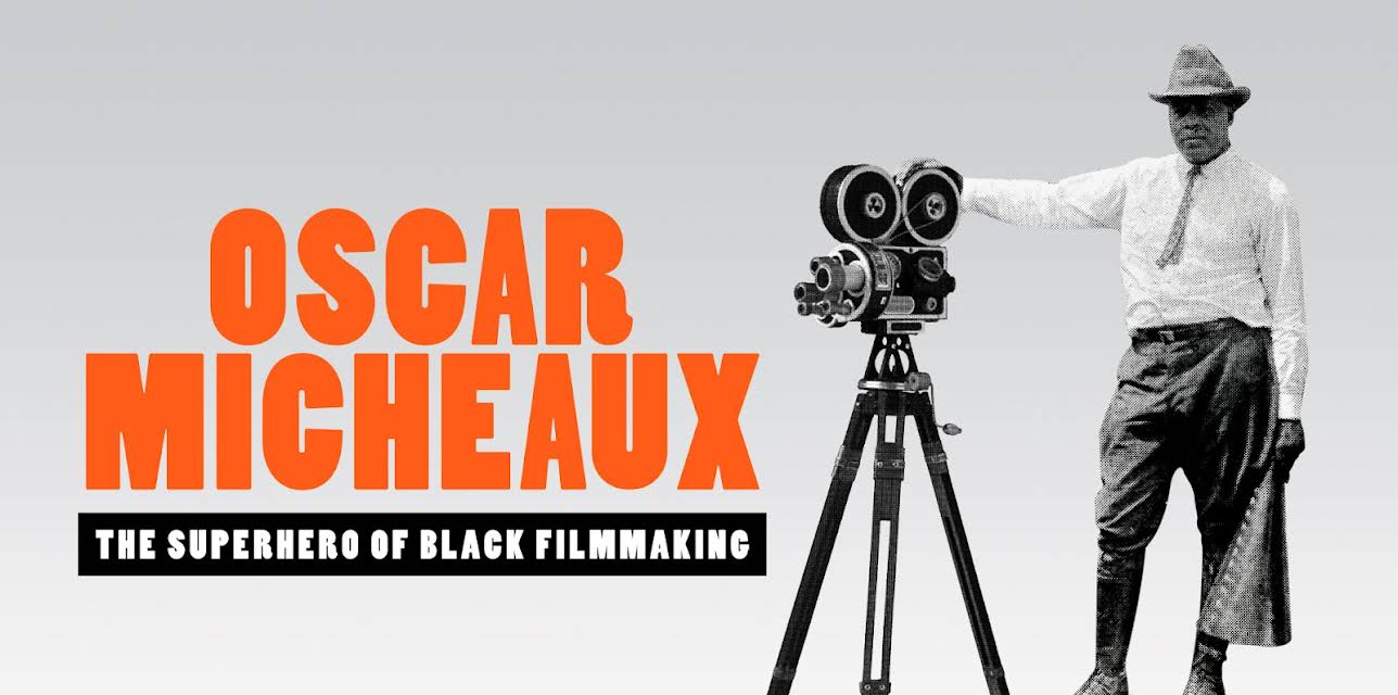 Oscar Micheaux: The Superhero of Black Filmmaking (2025)