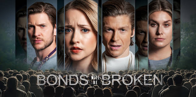 Bonds Will Be Broken (2024)
