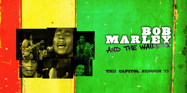 Bob Marley - The Capitol Session '73 (2021)