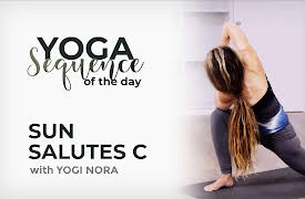 Yoga Sequence of the Day with Yogi Nora: Sun Salutes C