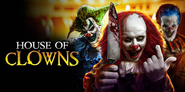 House of Clowns (2022)