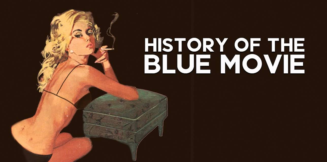 History of the Blue Movie (1970)