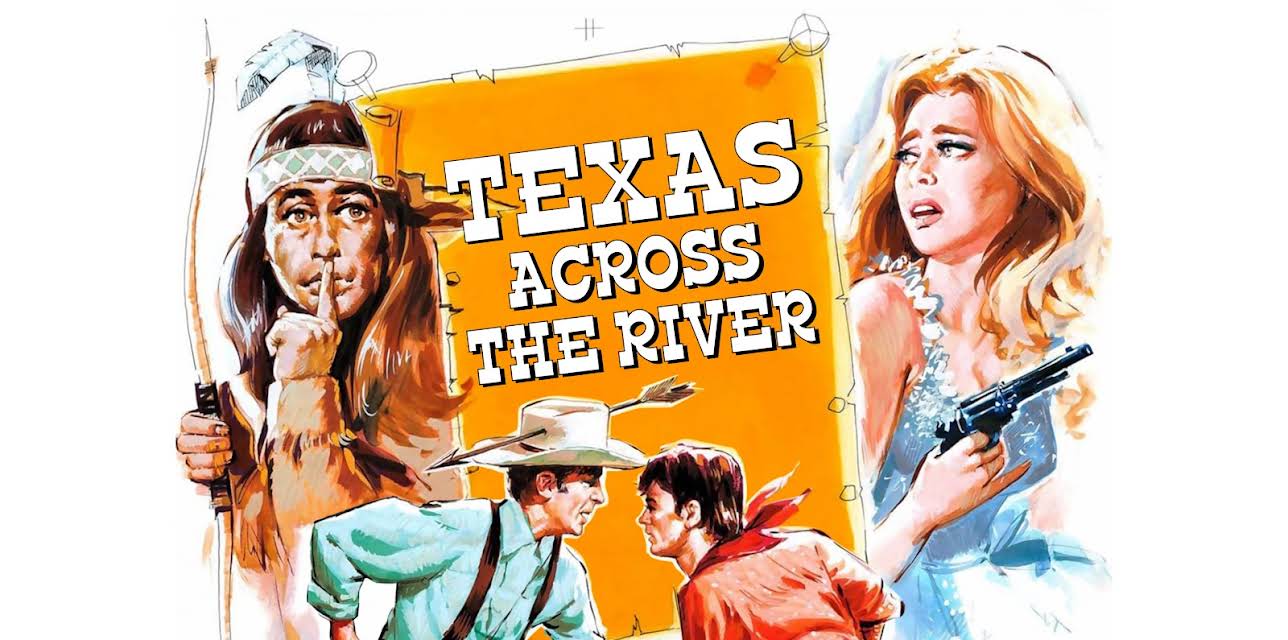 Texas Across The River (1966)