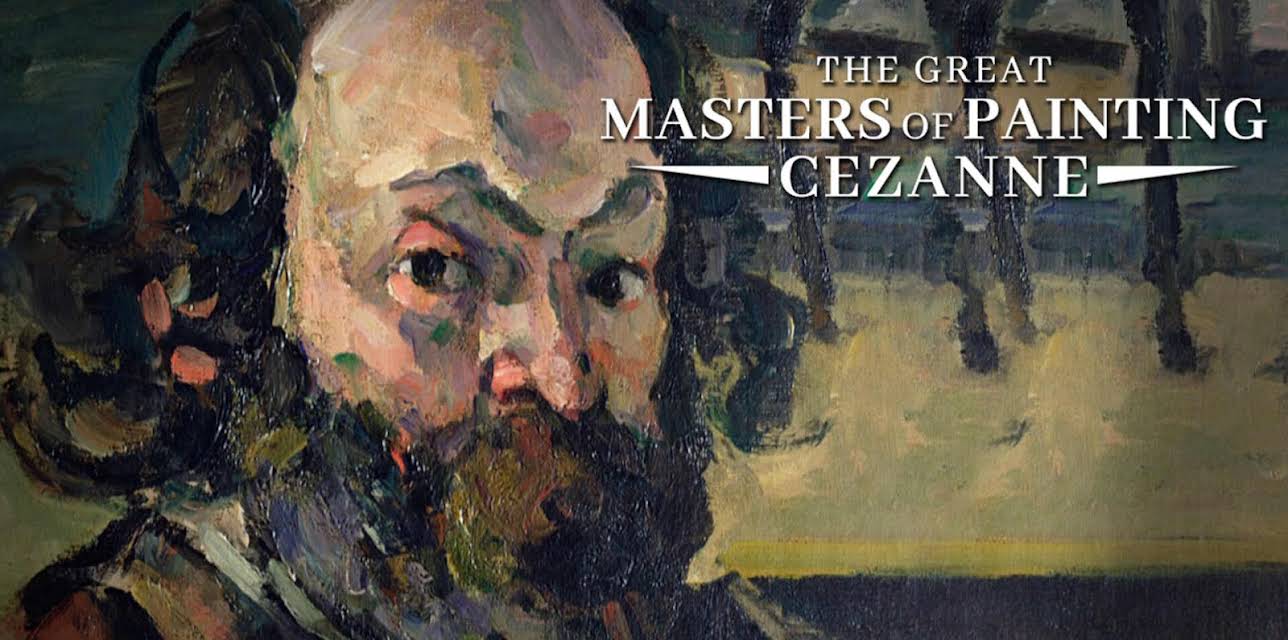 The Great Masters Of Painting: Cézanne (2015)