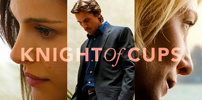 Knight of Cups (2016)